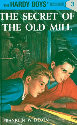 Hardy Boys 03: the Secret of the Old Mill