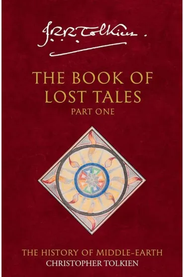 The Book of Lost Tales: Part One