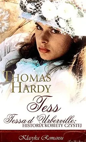 Tess Tessa d'Urberville : historia kobiety czystej
